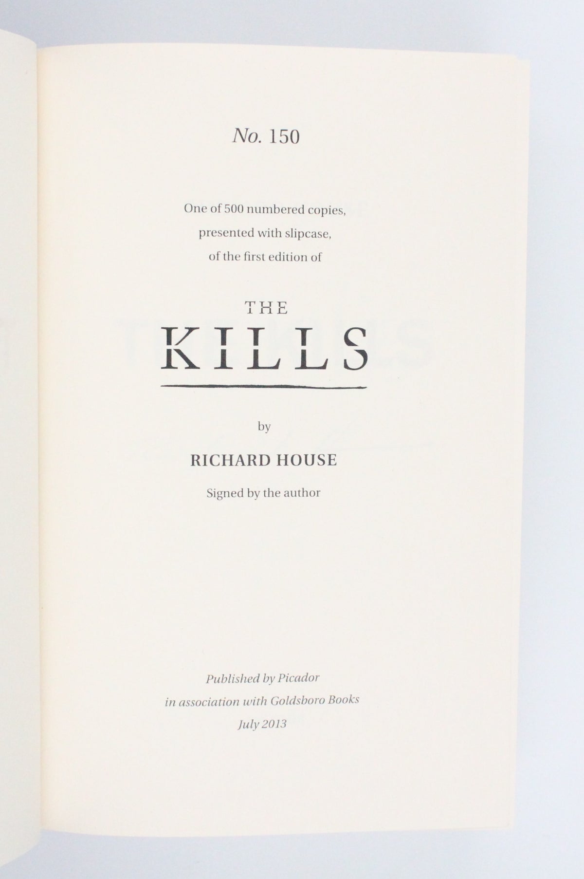 2013 The Kills by Richard House