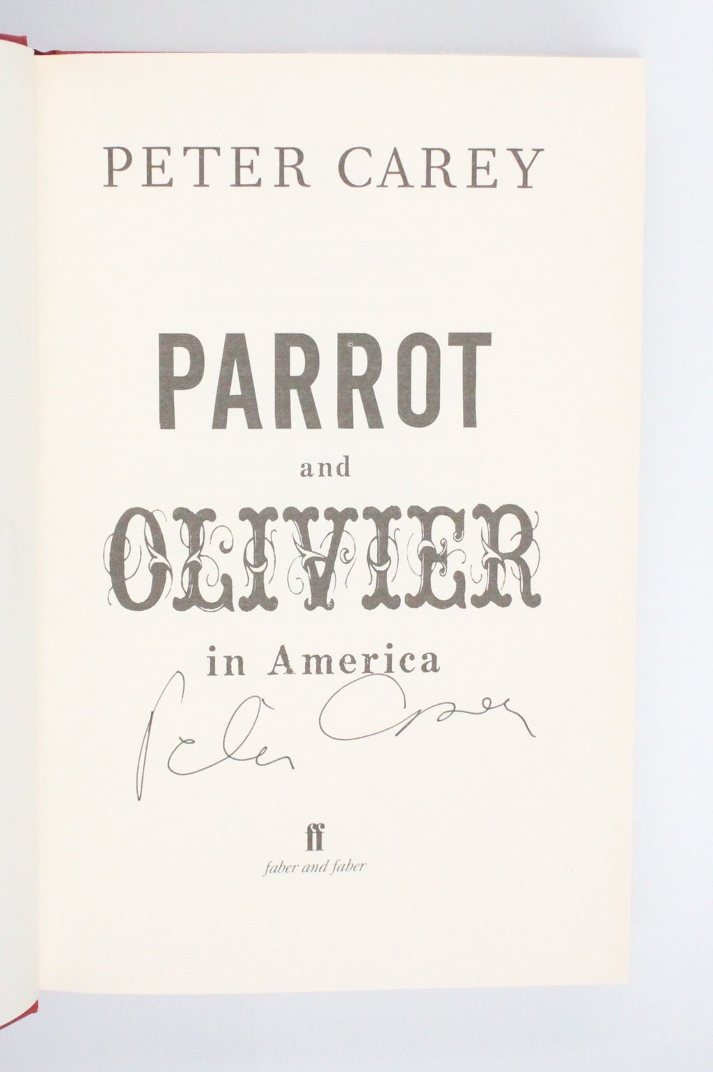 2010 Parrot and Olivia in America by Peter Carey