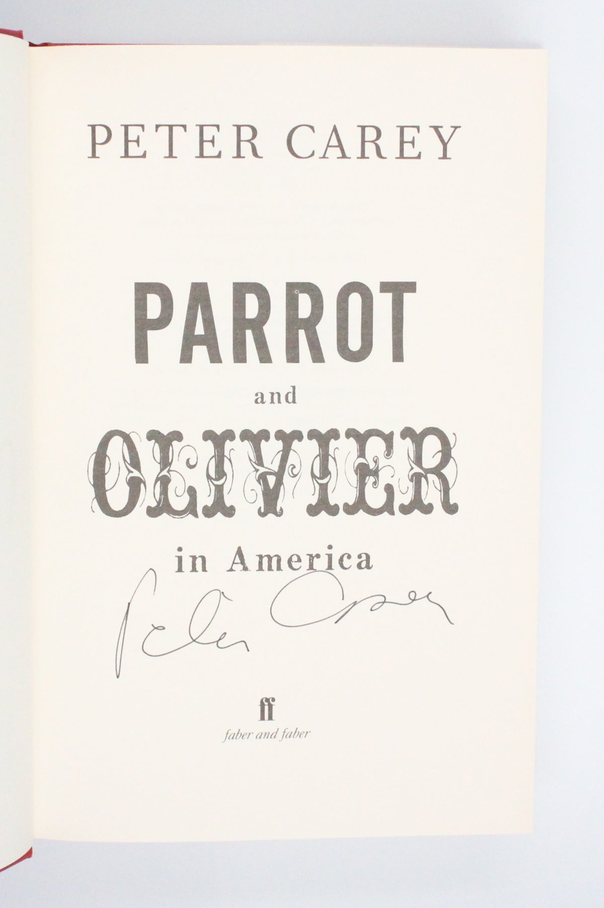 2010 Parrot and Olivia in America by Peter Carey
