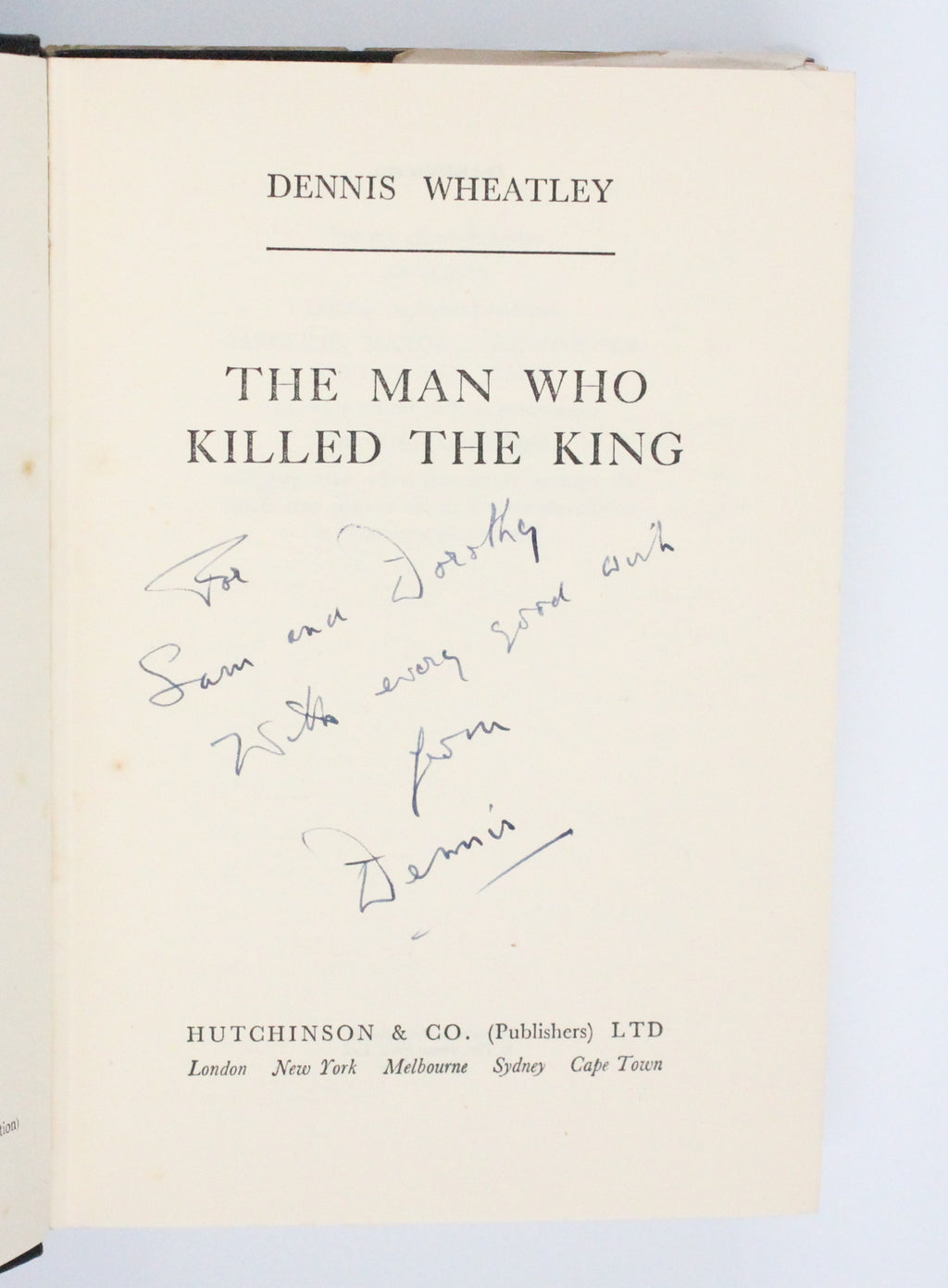 1951 The Man Who Killed The King by Dennis Wheatley