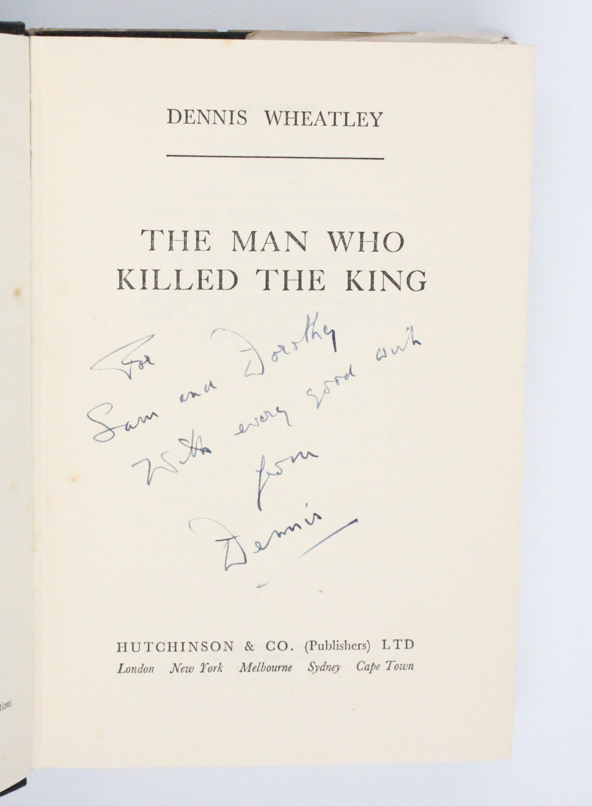 1951 The Man Who Killed The King by Dennis Wheatley