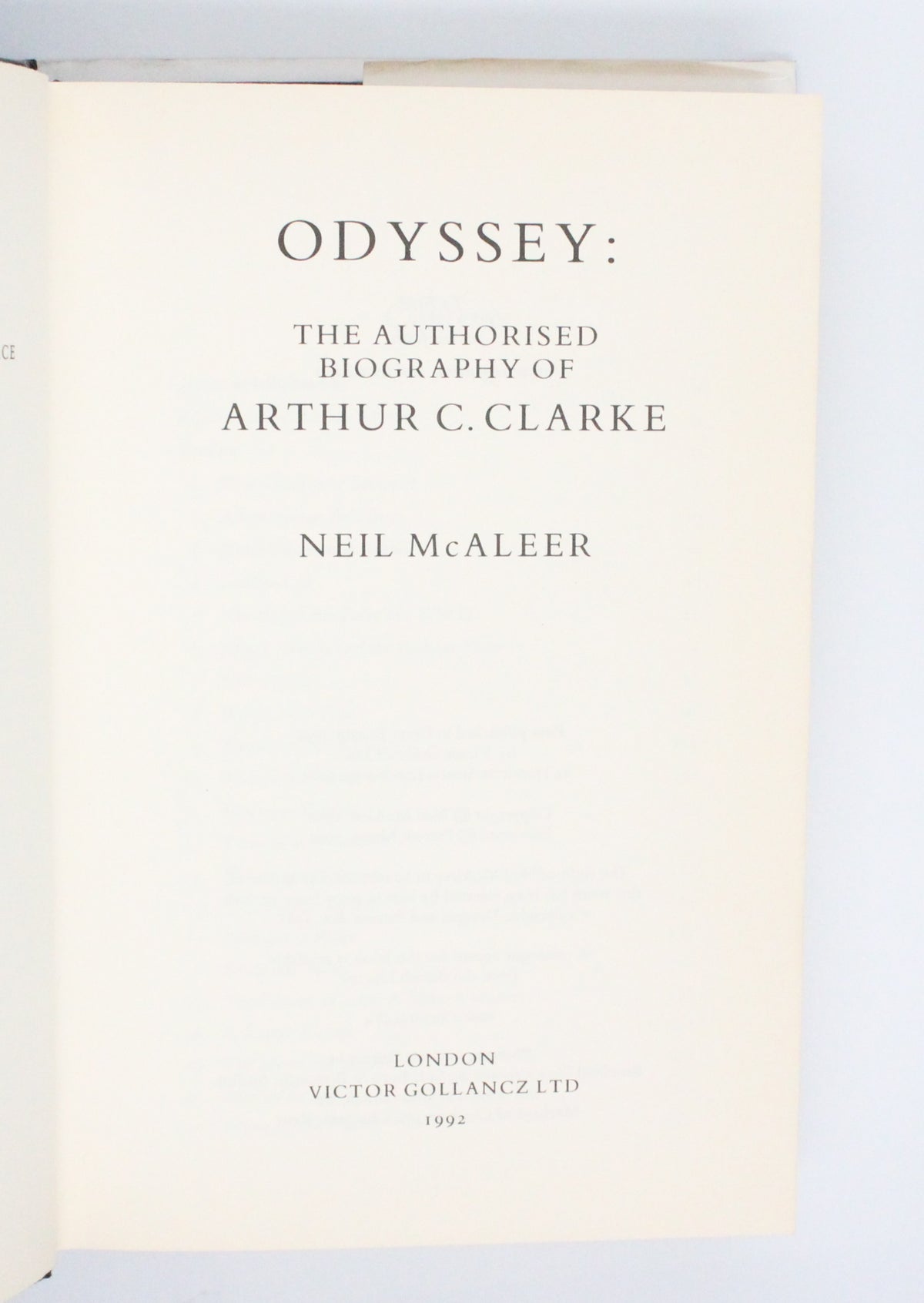 1992 Odyssey The Authorised Biography of Arthur C. Clarke by Neil McAleer