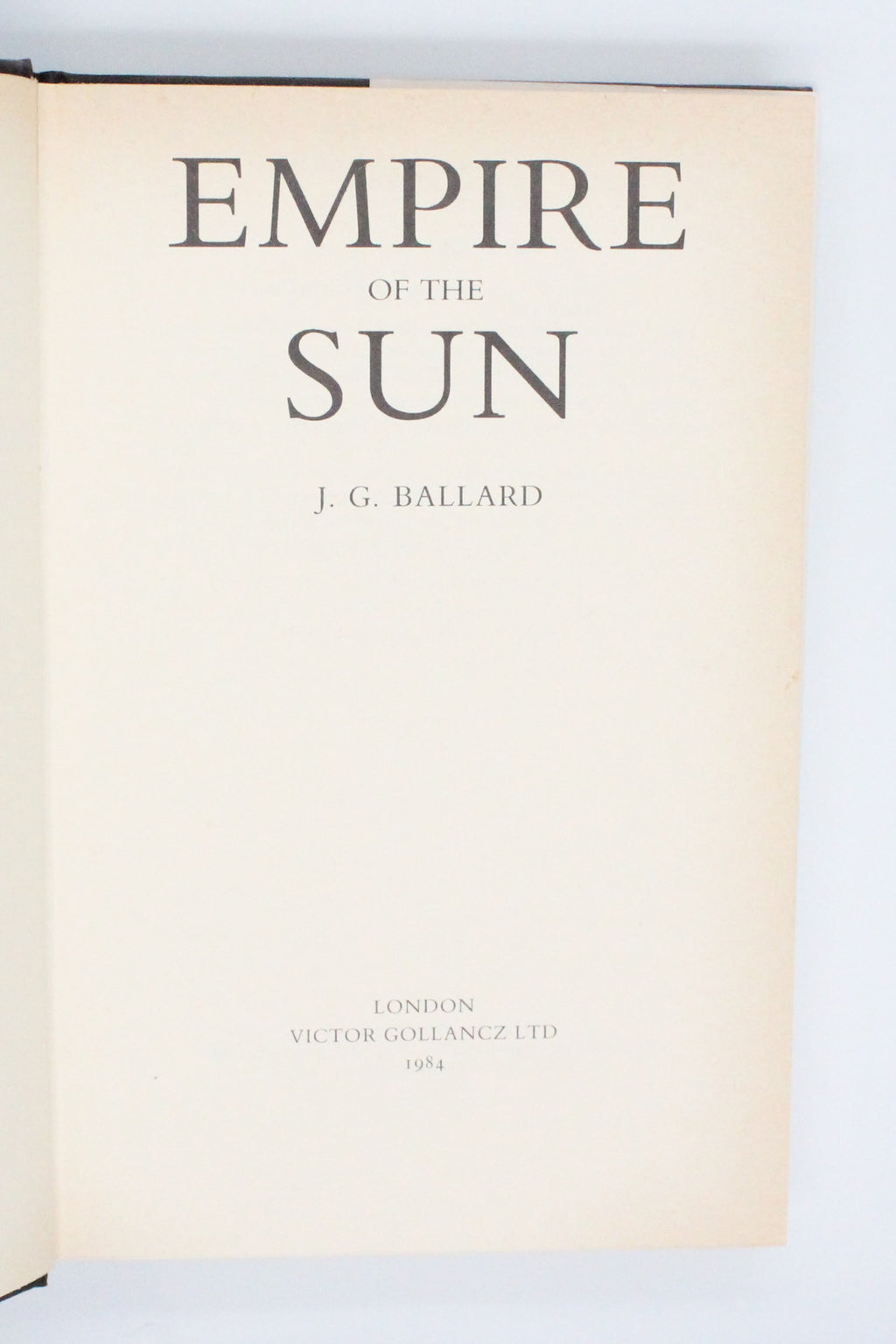 1984 Empire of The Sun by J. G. Ballard