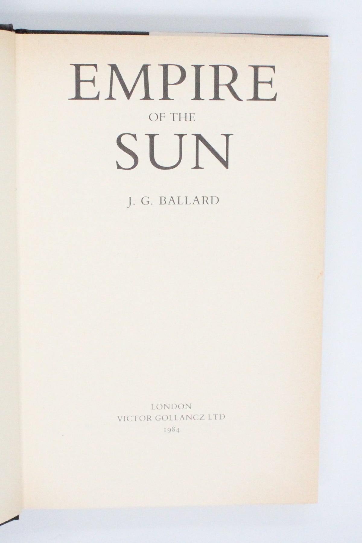 1984 Empire of The Sun by J. G. Ballard