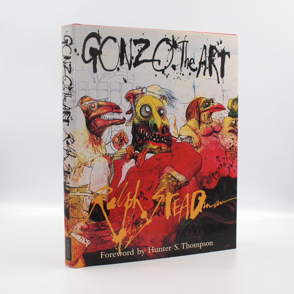 1998 Gonzo The Art by Ralph Steadman and Hunter S. Thompson [forward]