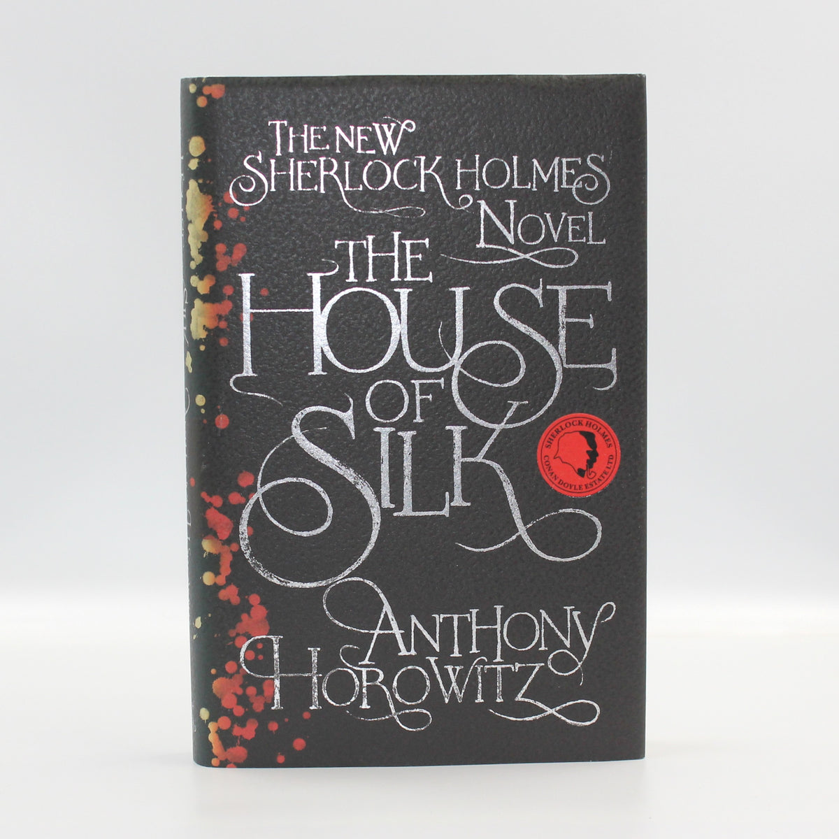 2011 The House of Silk by Anthony Horowitz