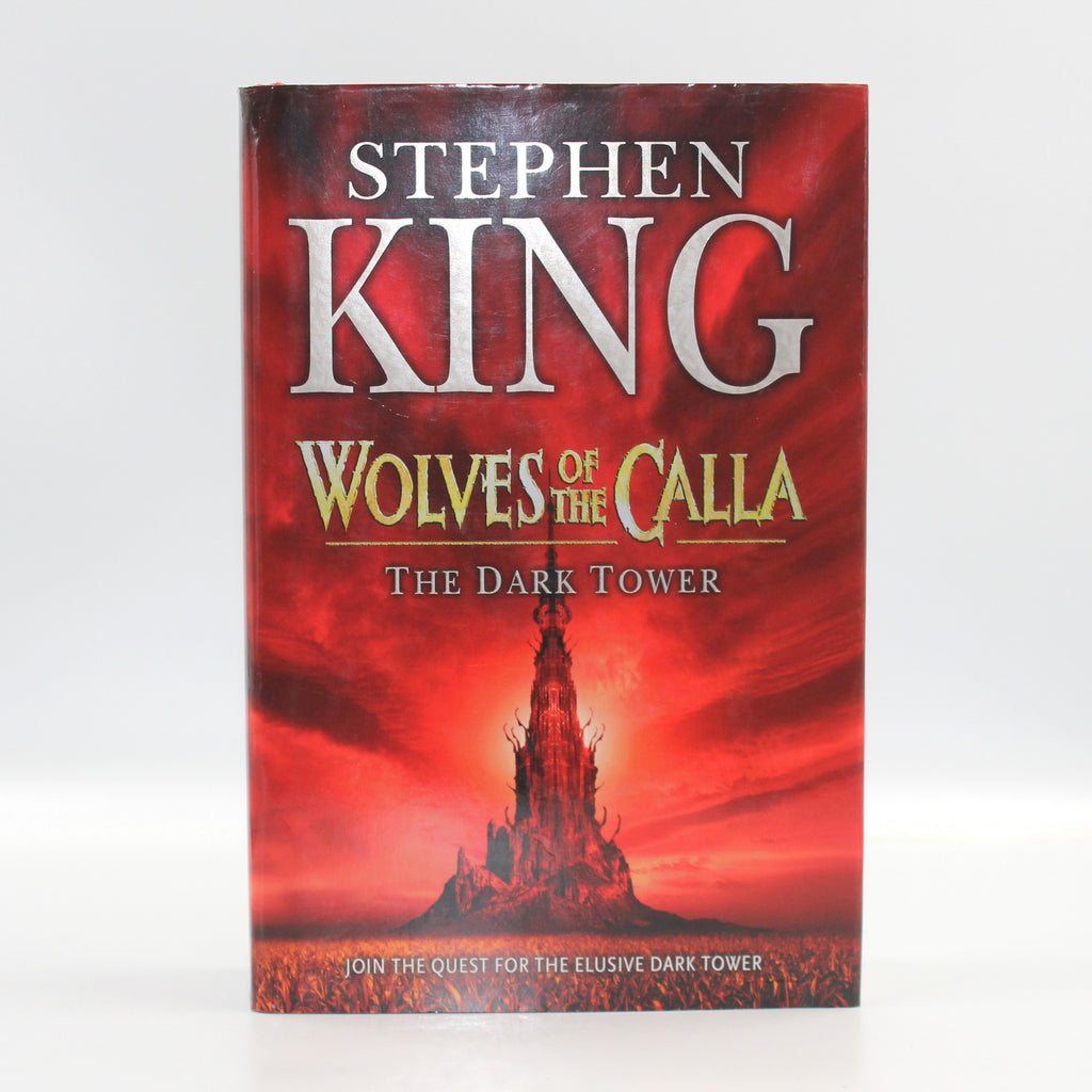 2003 The Dark Tower V: Wolves of The Calla by Stephen King