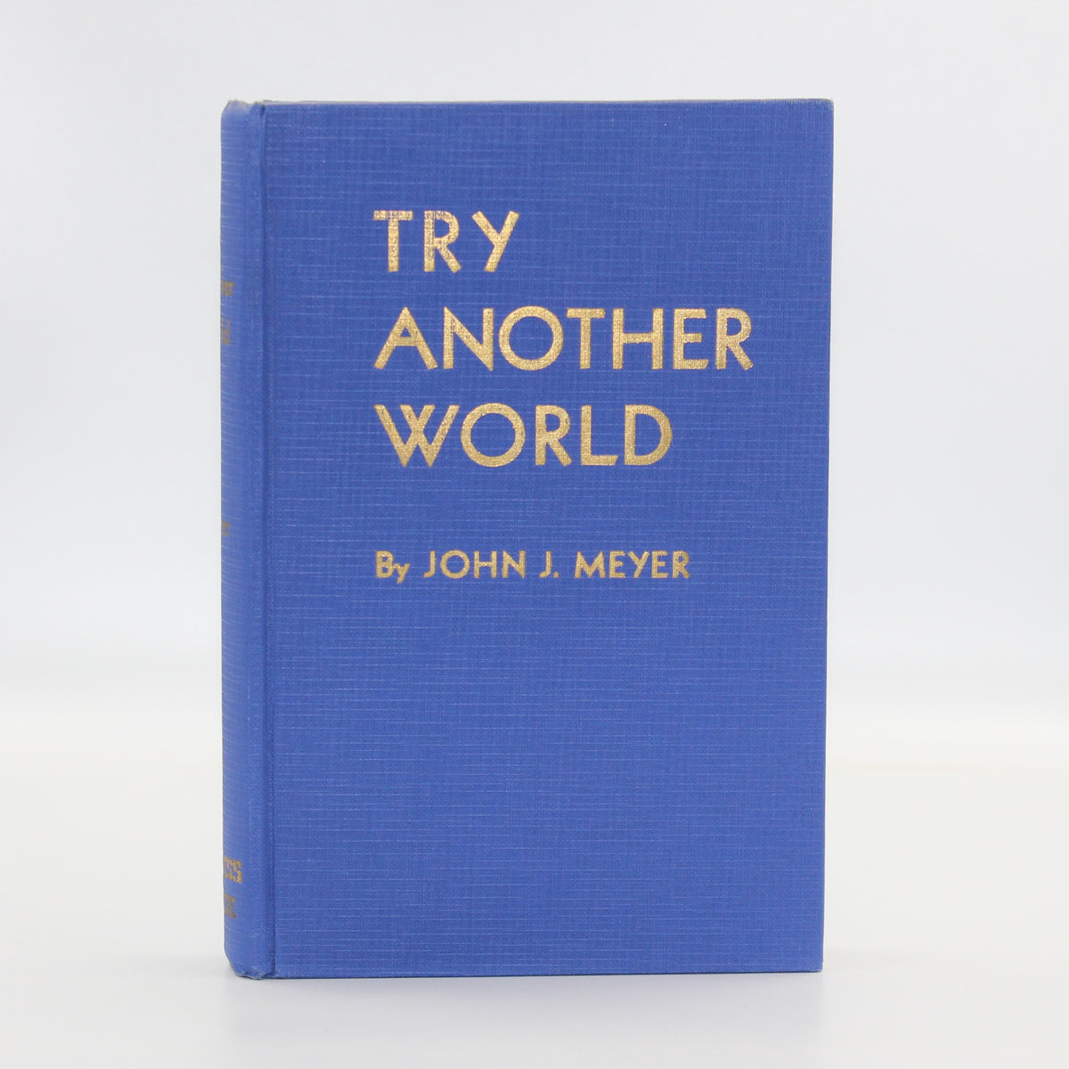 1942 Try Another World by John J. Meyer