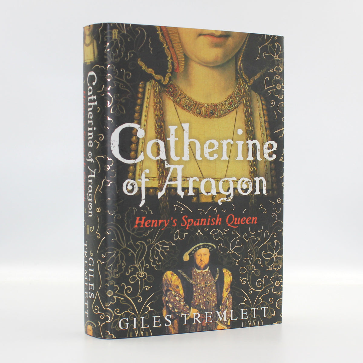 2010 Catherine of Aragon by Giles Tremlett