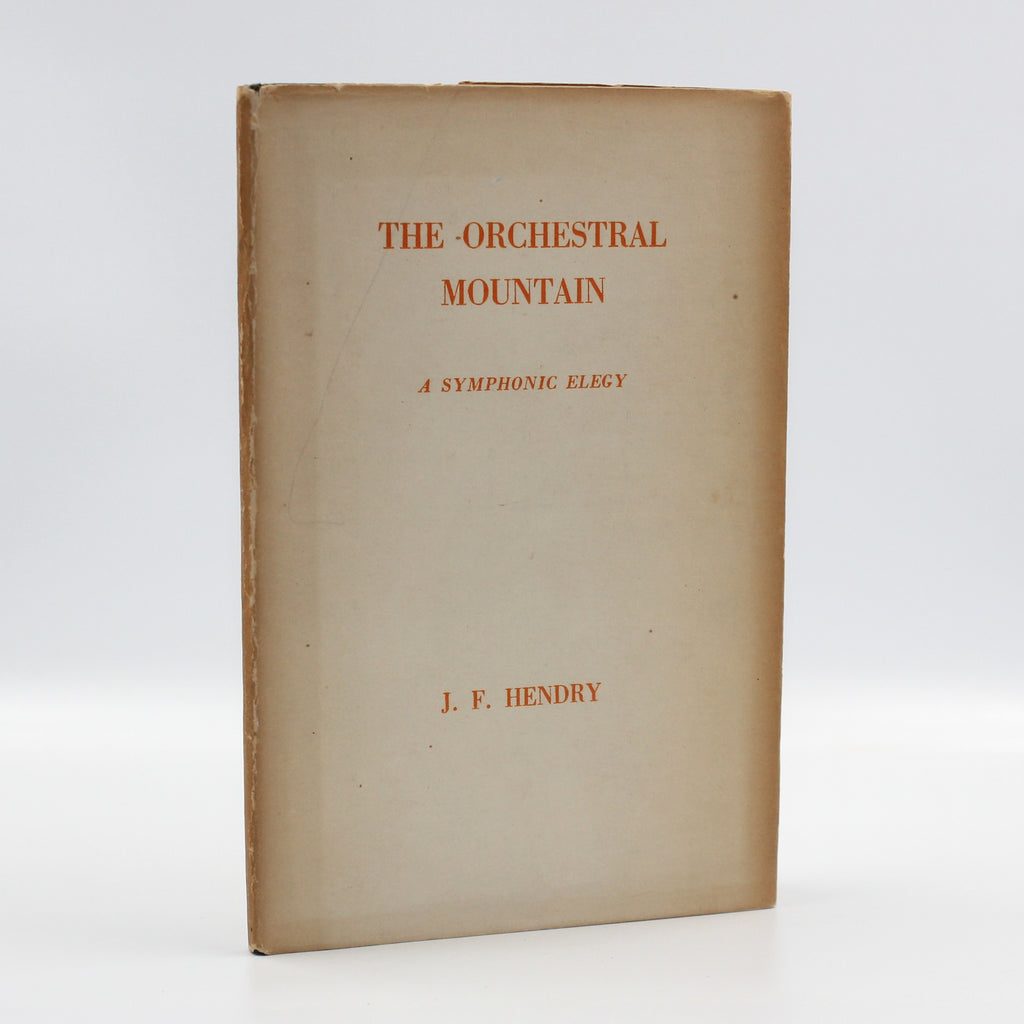 1943 The Orchestral Mountain A Symphonic Elegy by J. F. Hendry