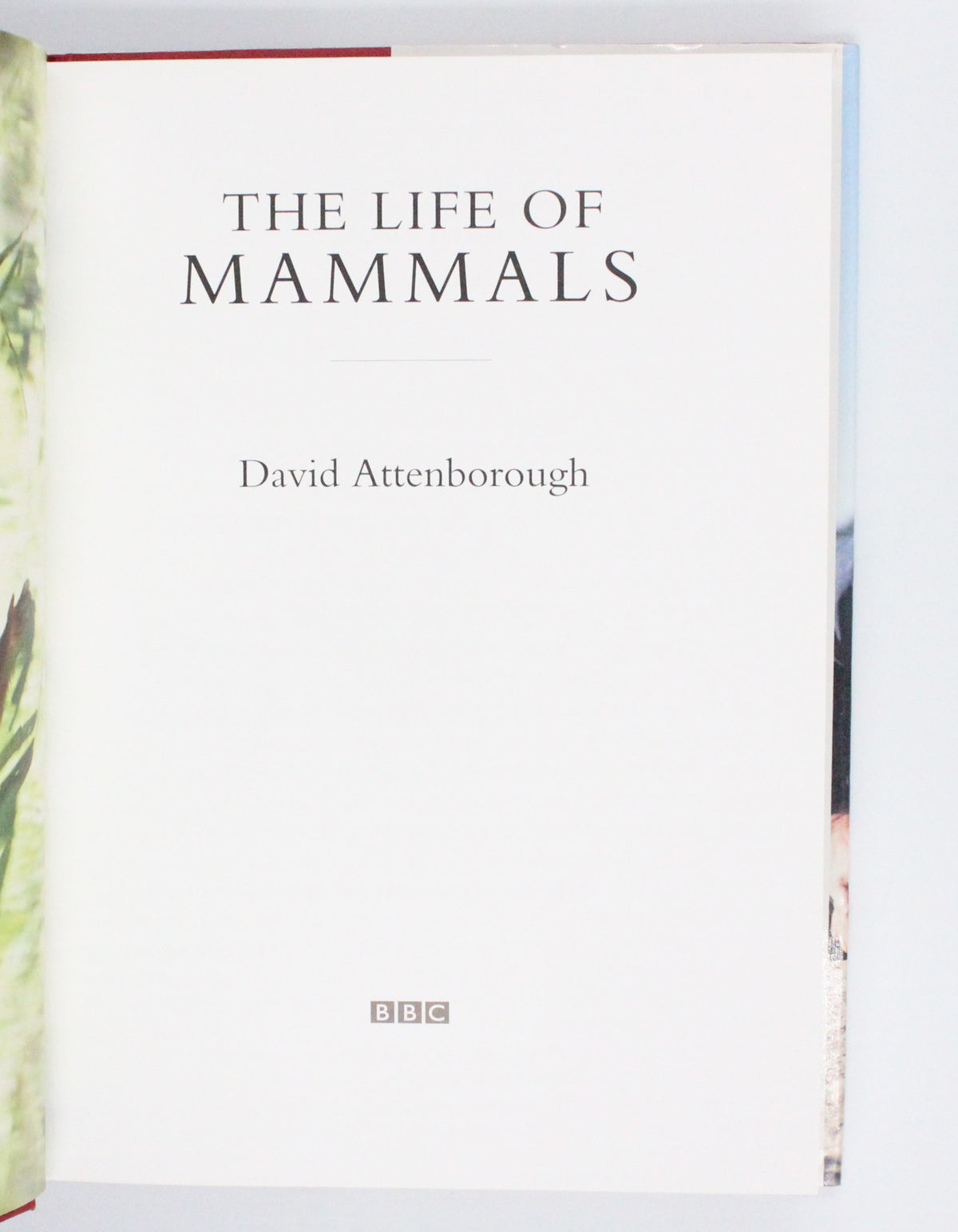 2002 The Life of Mammals by David Attenborough