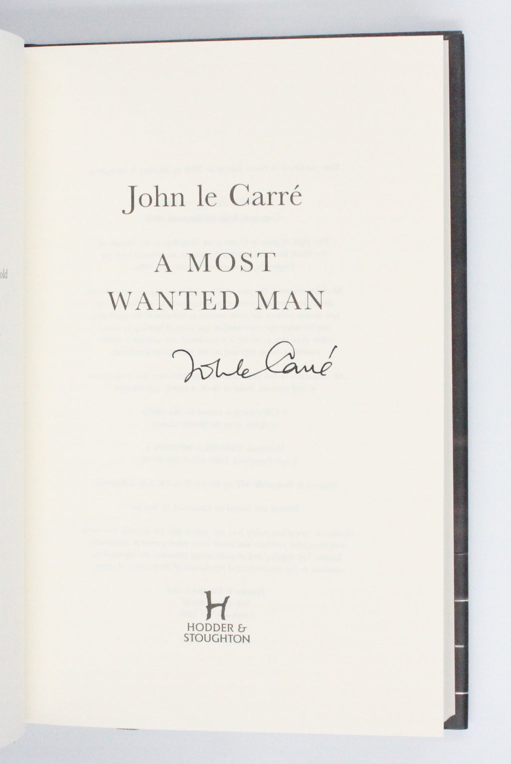 2008 A Most Wanted Man by John Le Carre