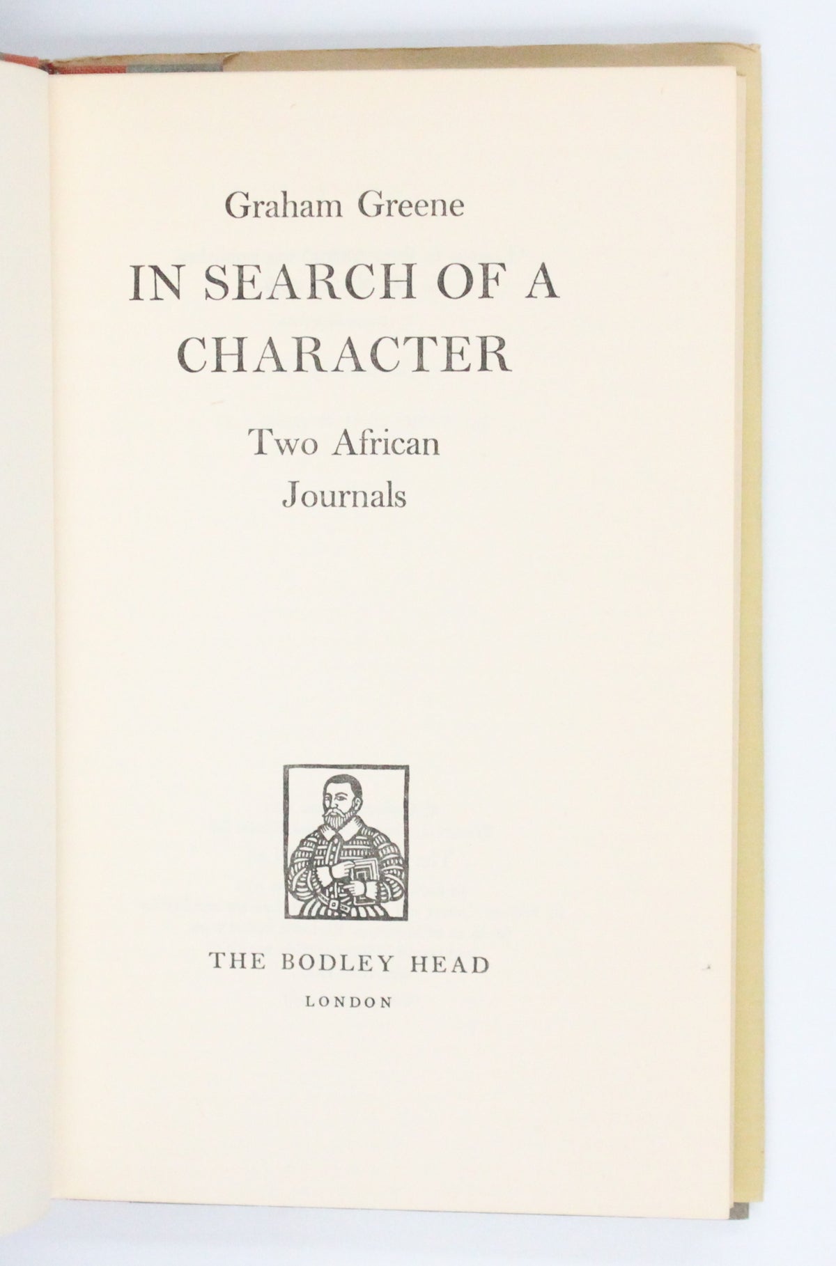 1961 In Search of a Character Two African Journals by Graham Greene
