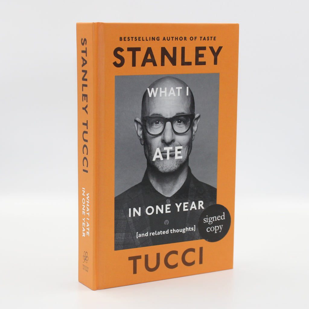 2024 What I Ate in One Year (And Related Thoughts) by Stanley Tucci