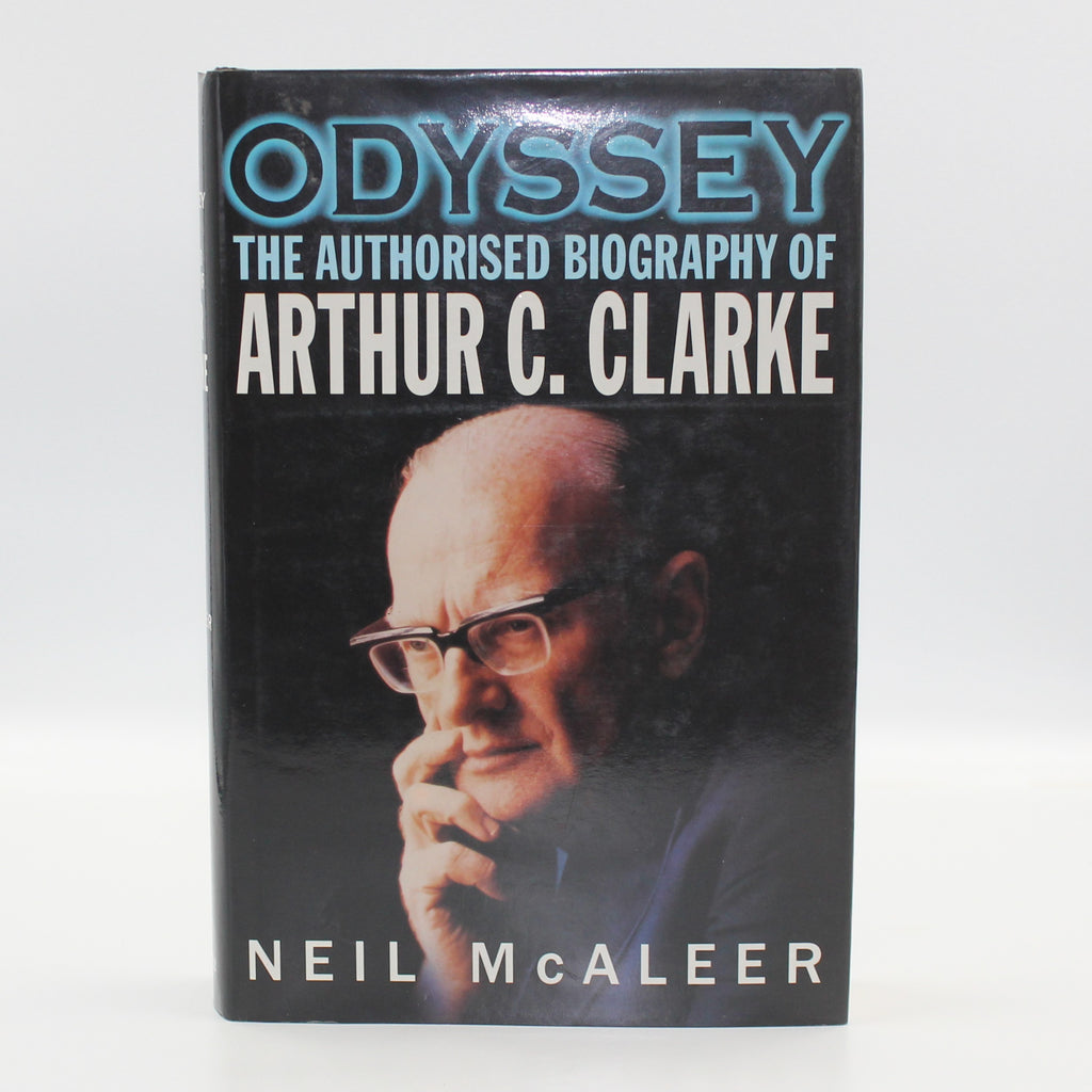 1992 Odyssey The Authorised Biography of Arthur C. Clarke by Neil McAleer