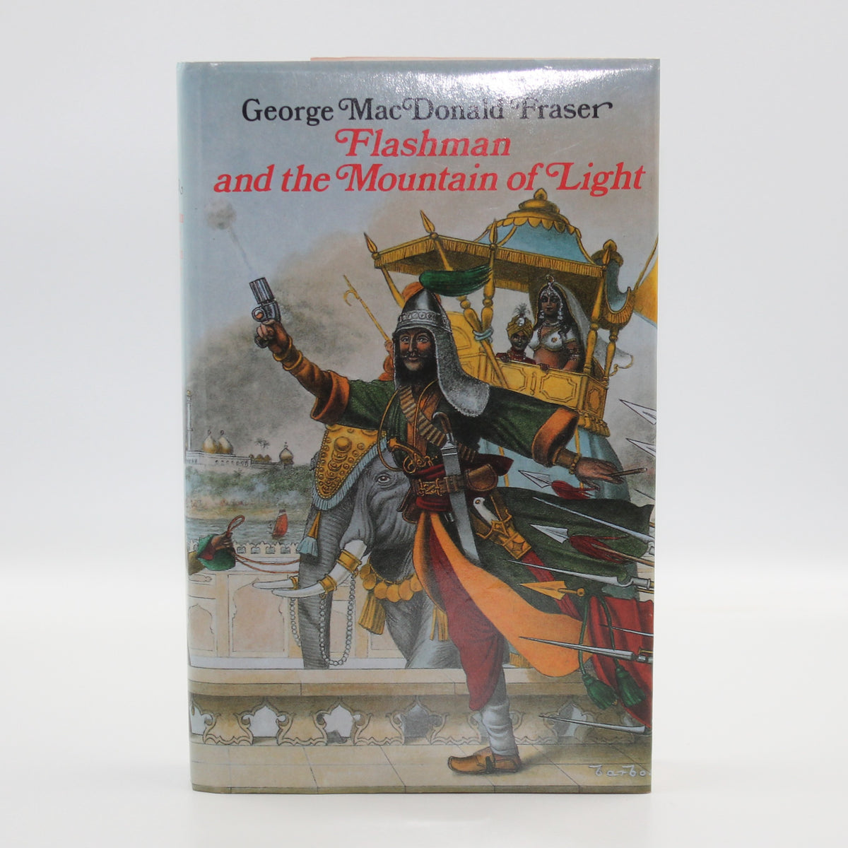 1990 Flashman and the Mountain of Light by George MacDonald Fraser