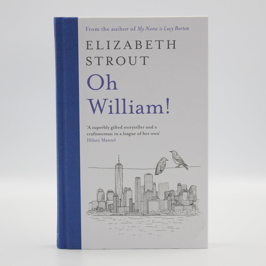 2021 Oh William! by Elizabeth Strout