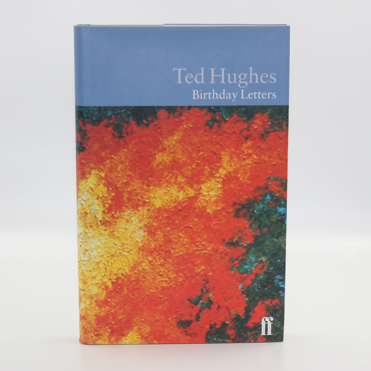 1998 Birthday Letters by Ted Hughes