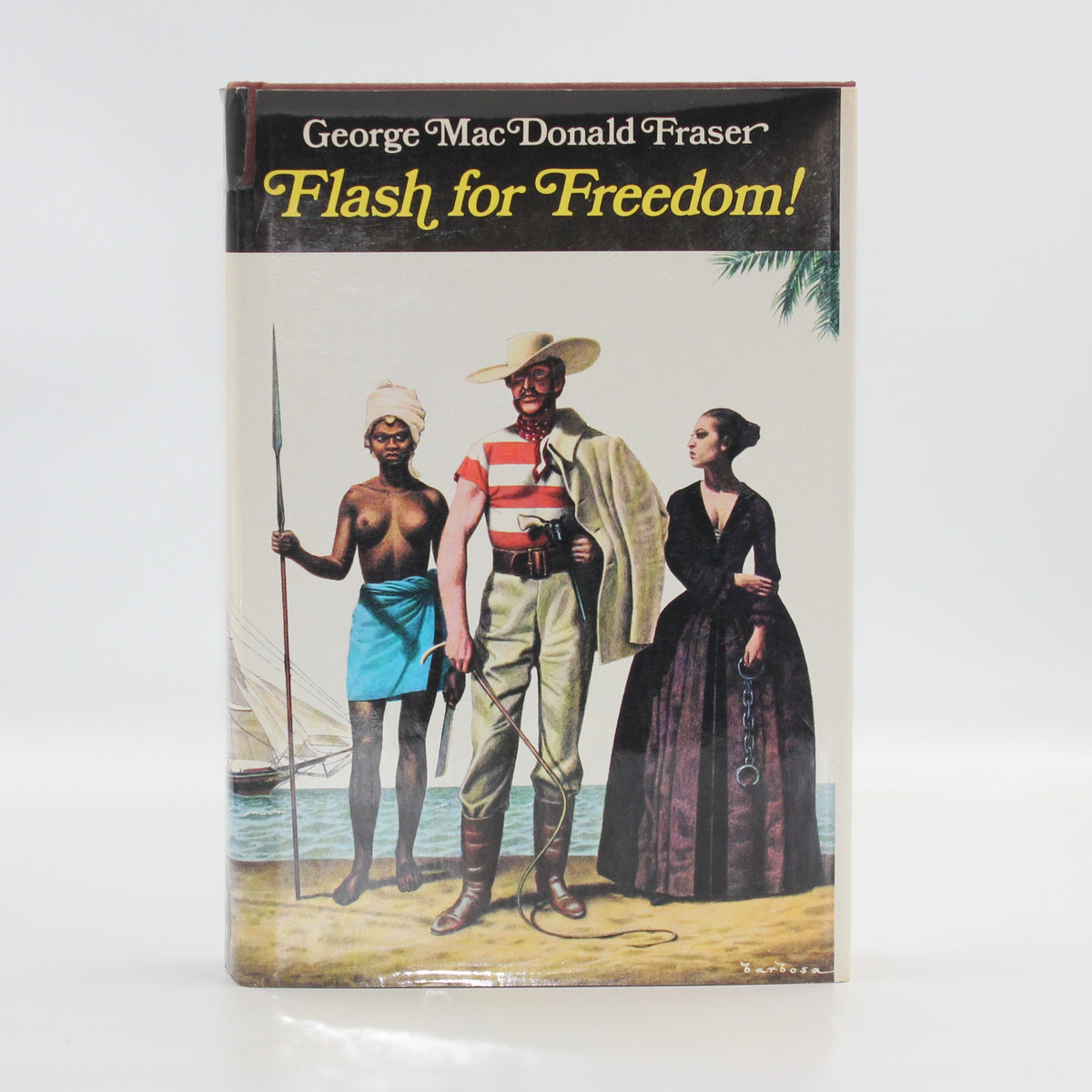 1972 Flash for Freedom! by George MacDonald Fraser