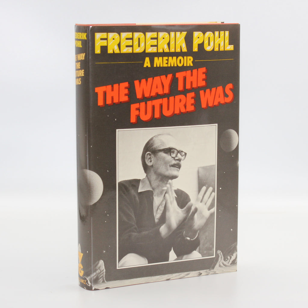 1979 The Way the Future Was A Memoir by Frederik Pohl