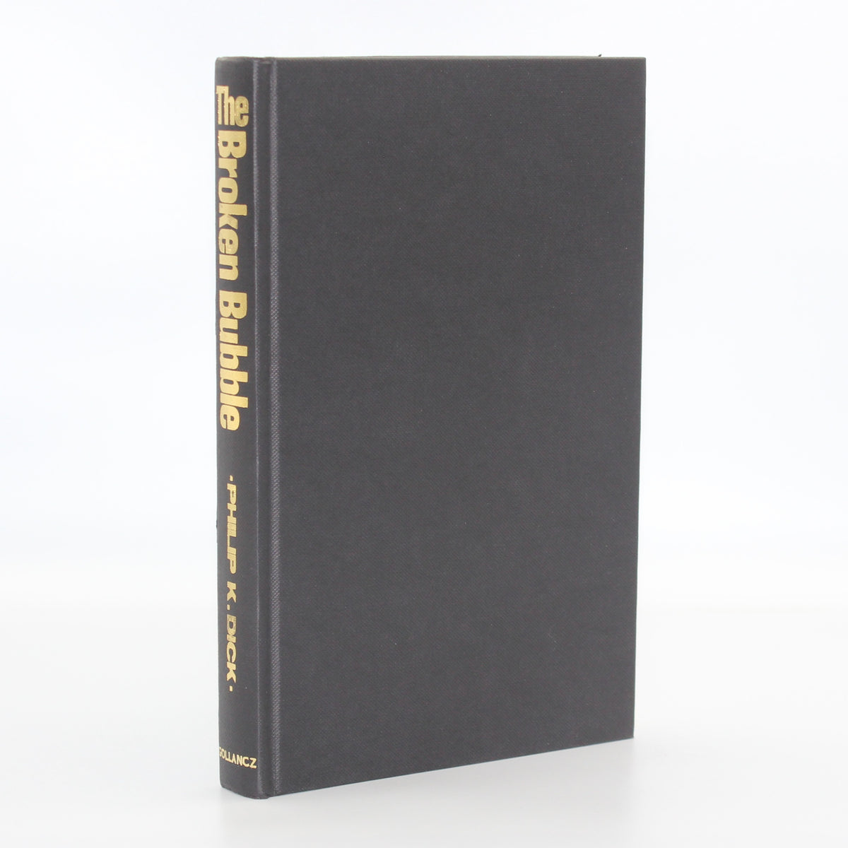 1989 The Broken Bubble by Philip K. Dick