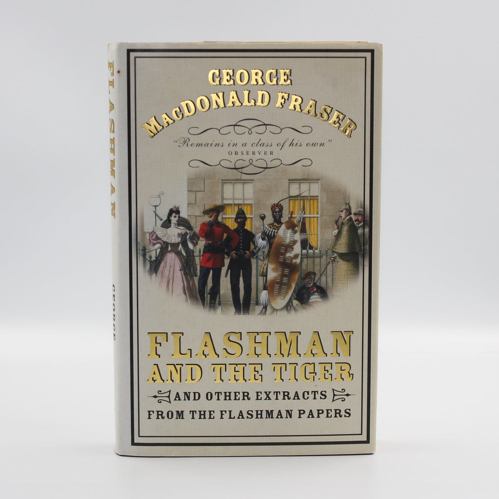 1999 Flashman and The Tiger by George MacDonald Fraser
