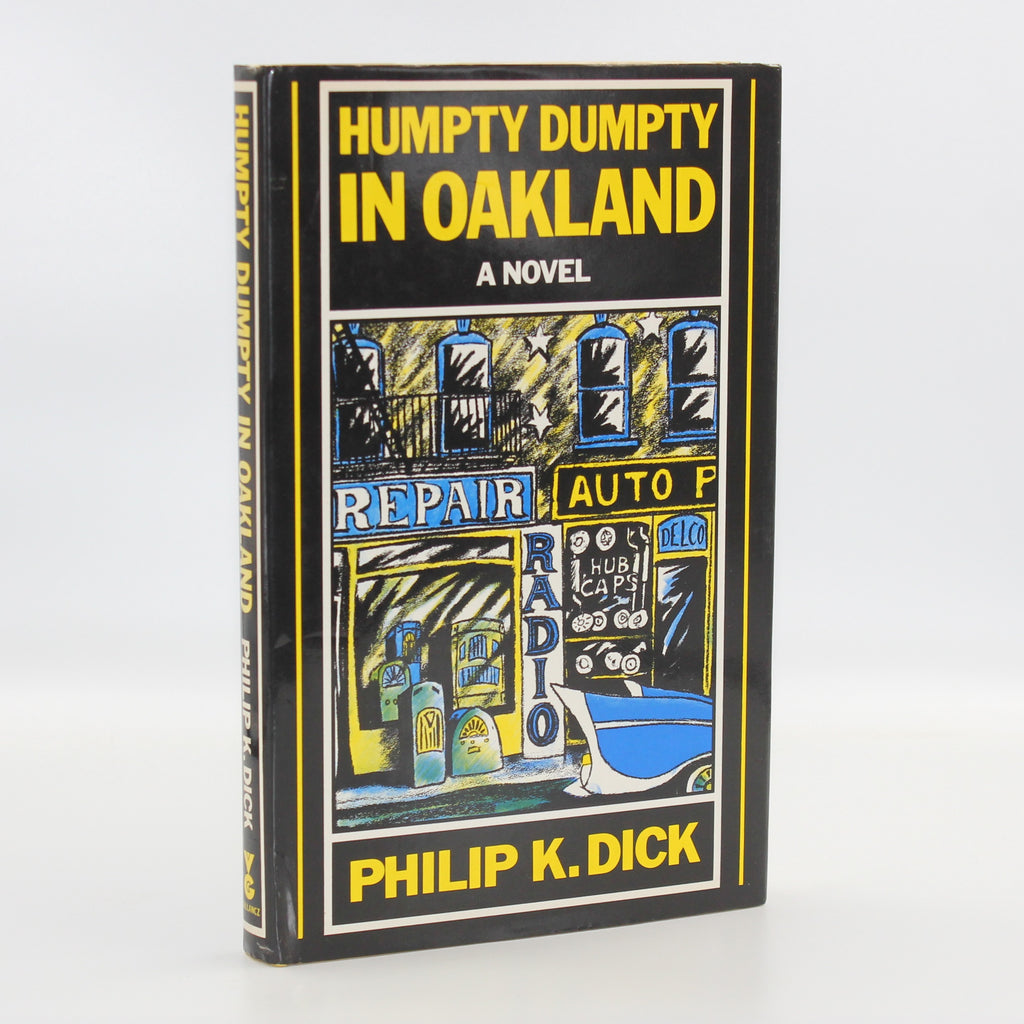 1986 Humpty Dumpty in Oakland by Philip K. Dick