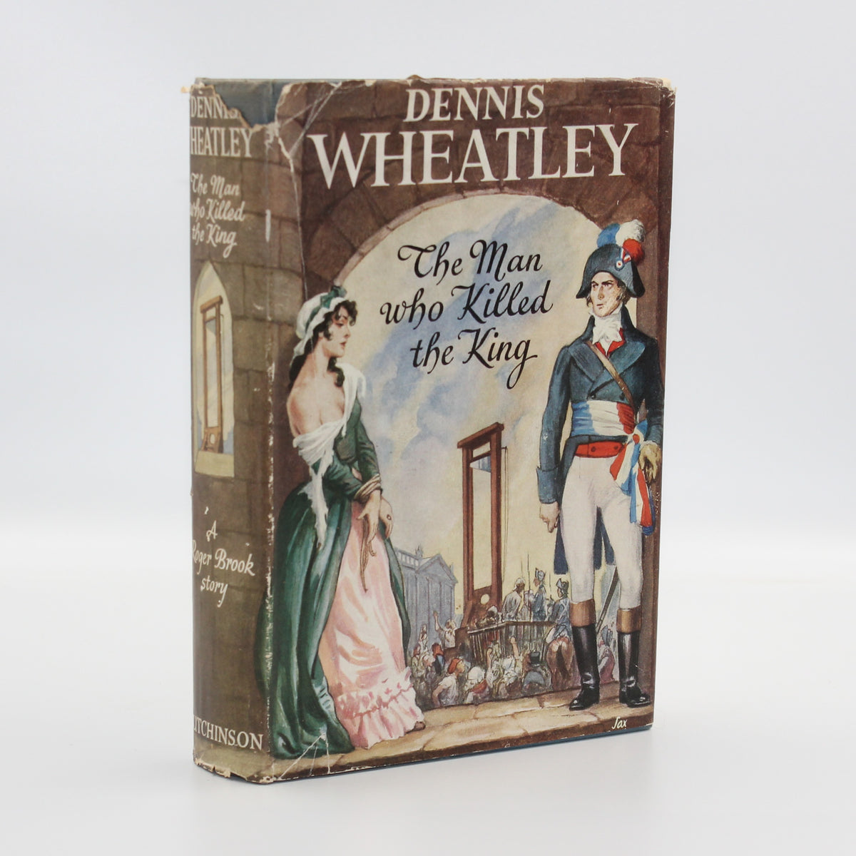 1955 The Man Who Killed The King by Dennis Wheatley