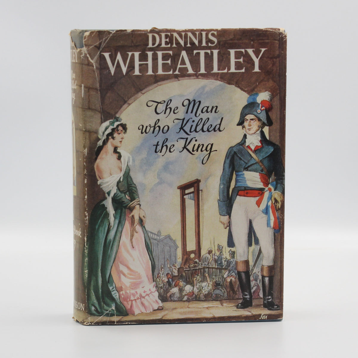 1955 The Man Who Killed The King by Dennis Wheatley