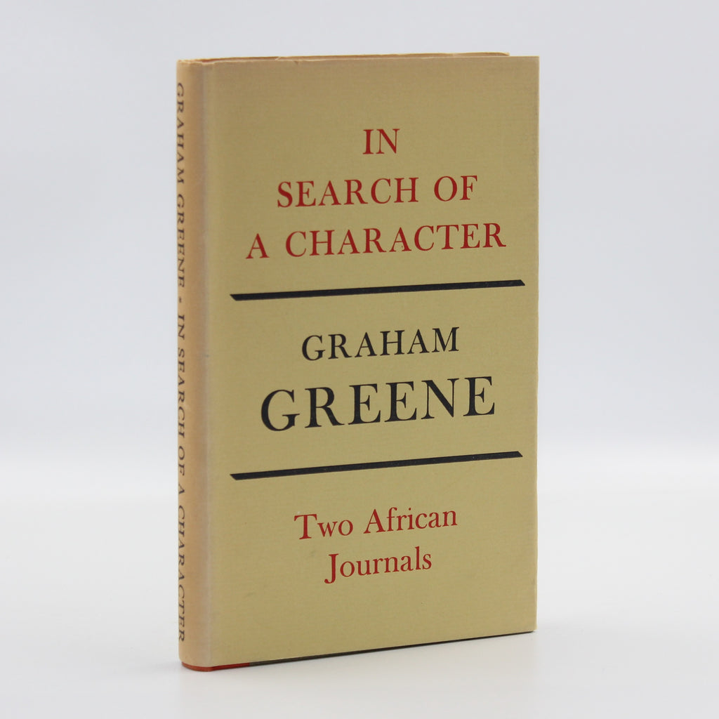 1961 In Search of a Character Two African Journals by Graham Greene