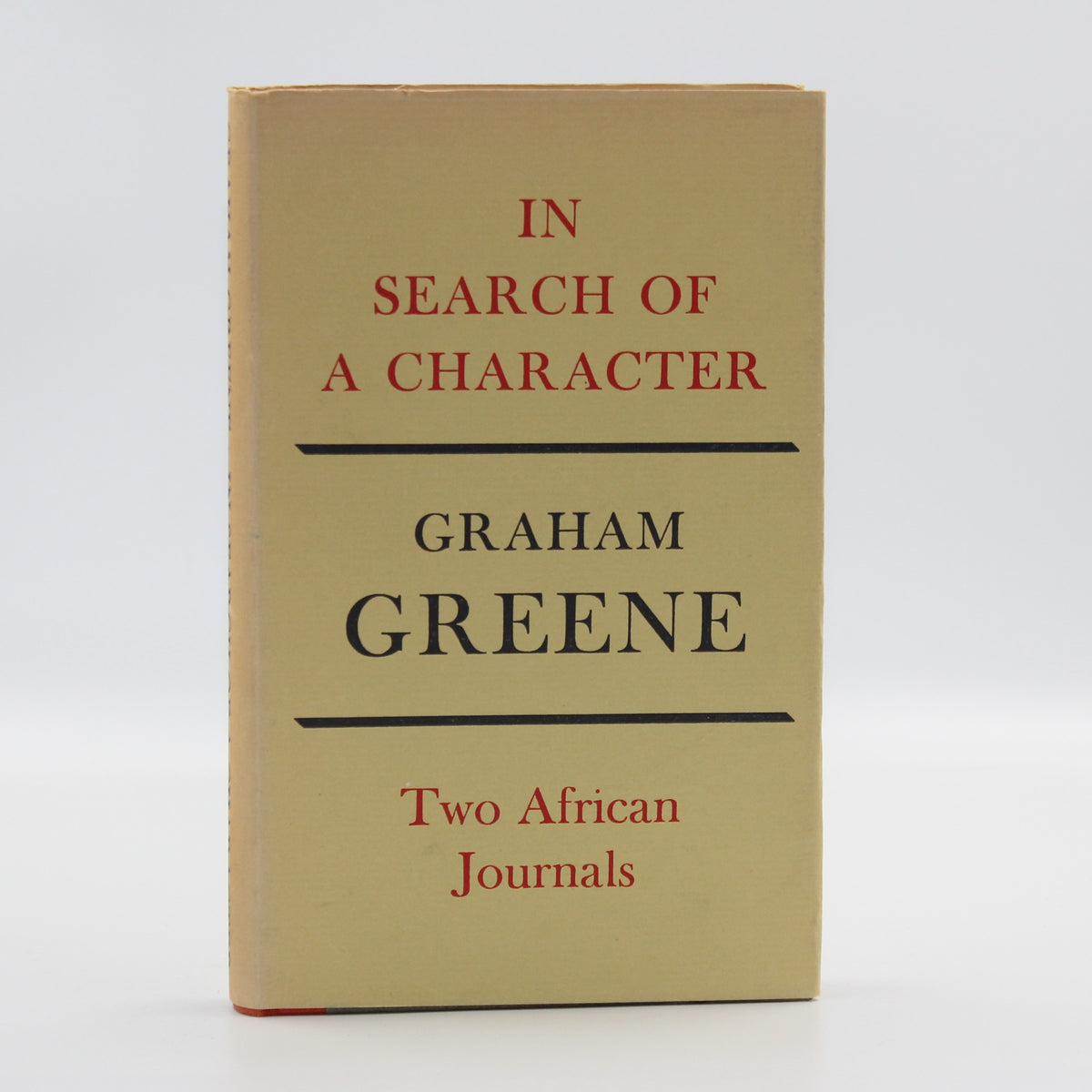 1961 In Search of a Character Two African Journals by Graham Greene