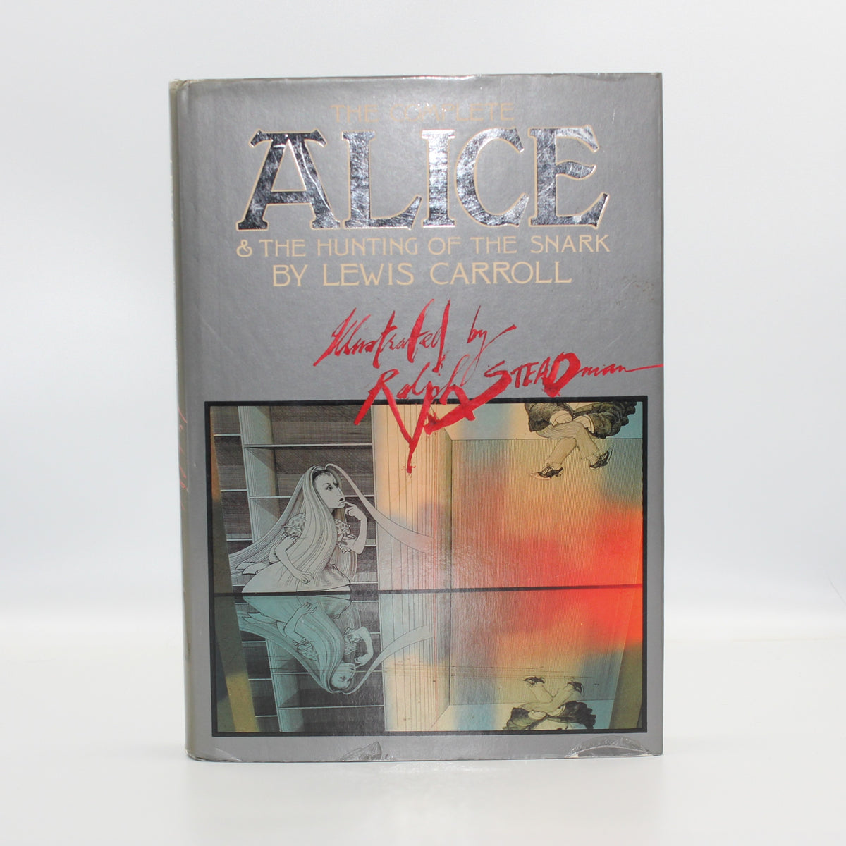 1986 The Complete Alice & The Hunting of The Snark by Lewis Carroll [Ralph Steadman illus.]