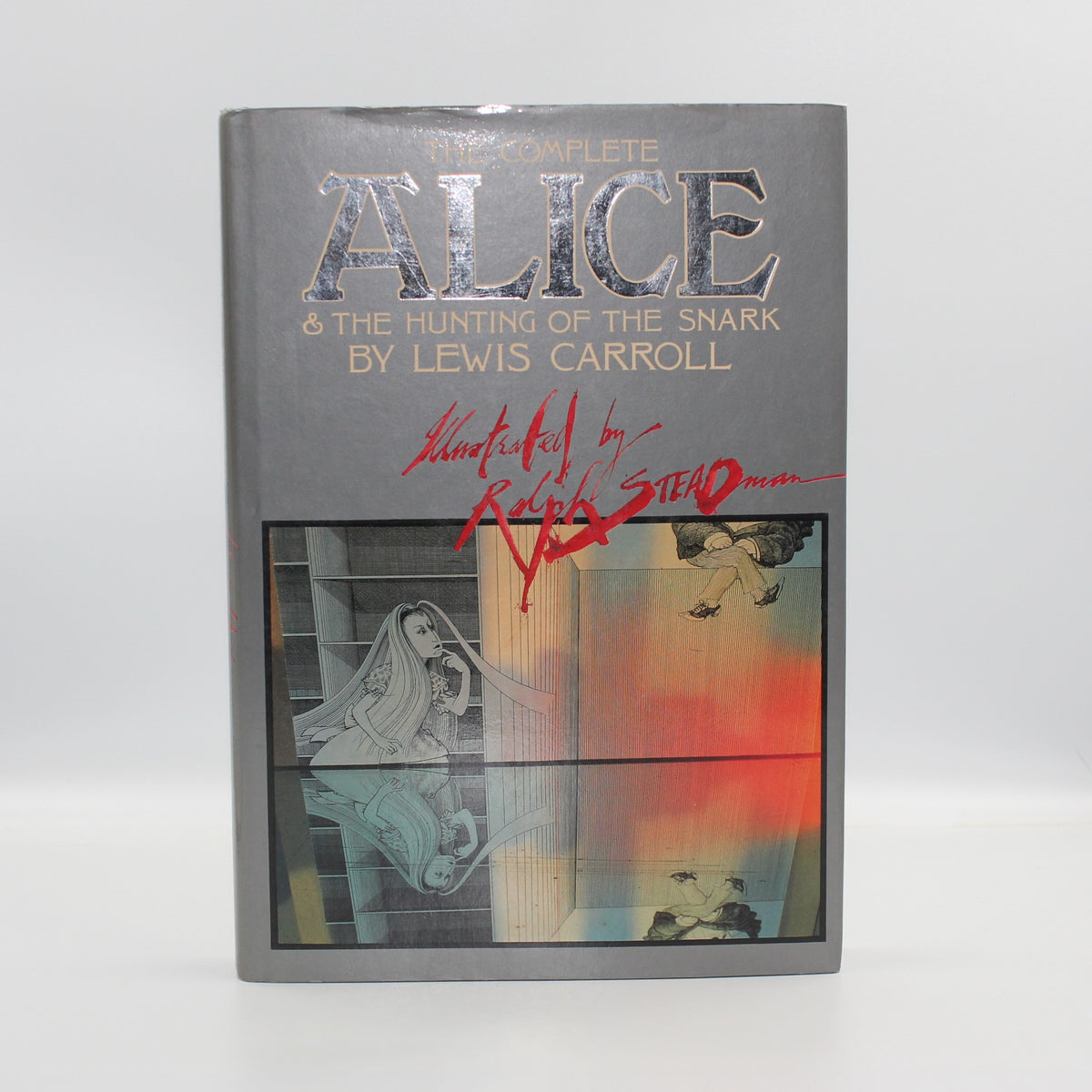 1986 The Complete Alice & The Hunting of The Snark by Lewis Carroll [Ralph Steadman illus.]