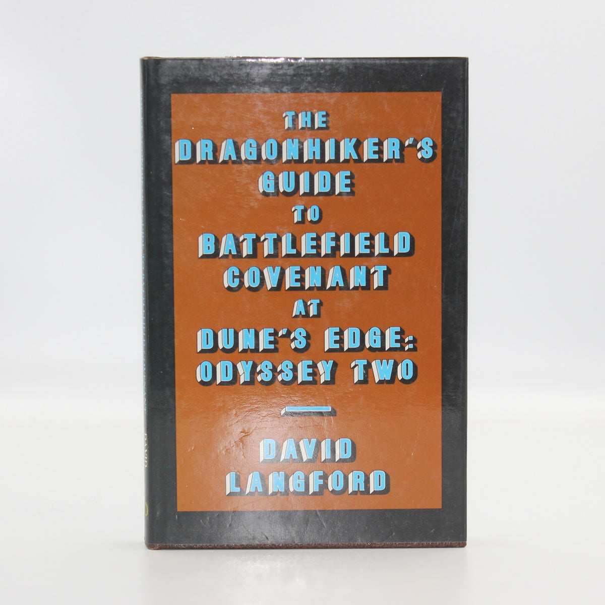 1988 The Dragonhiker’s Guide to Battlefield Covenant at Dune’s Edge: Odyssey Two by David Langford