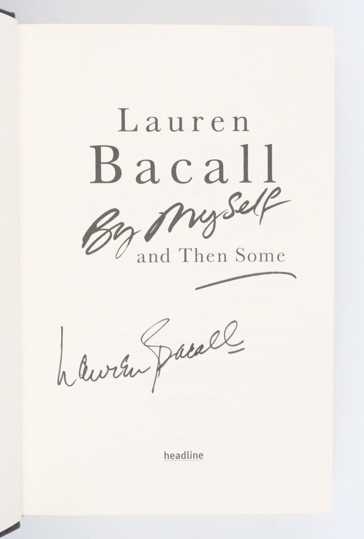 2005 By Myself and Then Some by Lauren Bacall
