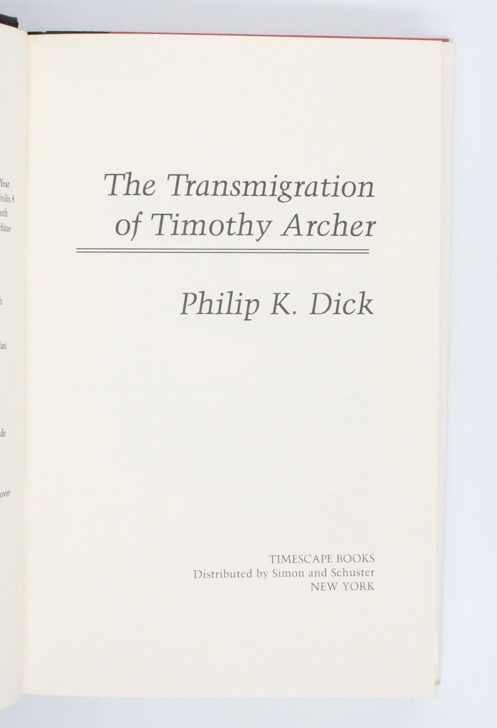 1982 The Transmigration of Timothy Archer by Philip K. Dick