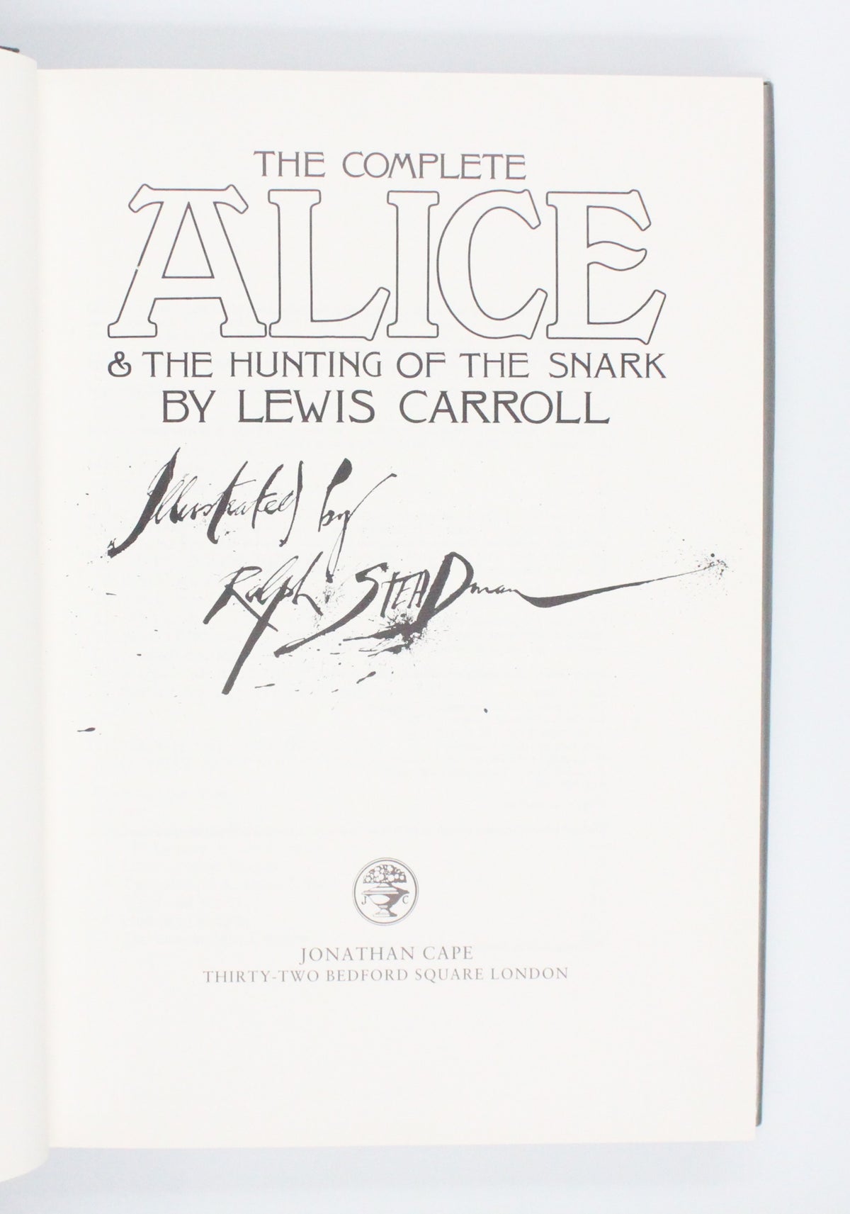 1986 The Complete Alice & The Hunting of The Snark by Lewis Carroll [Ralph Steadman illus.]