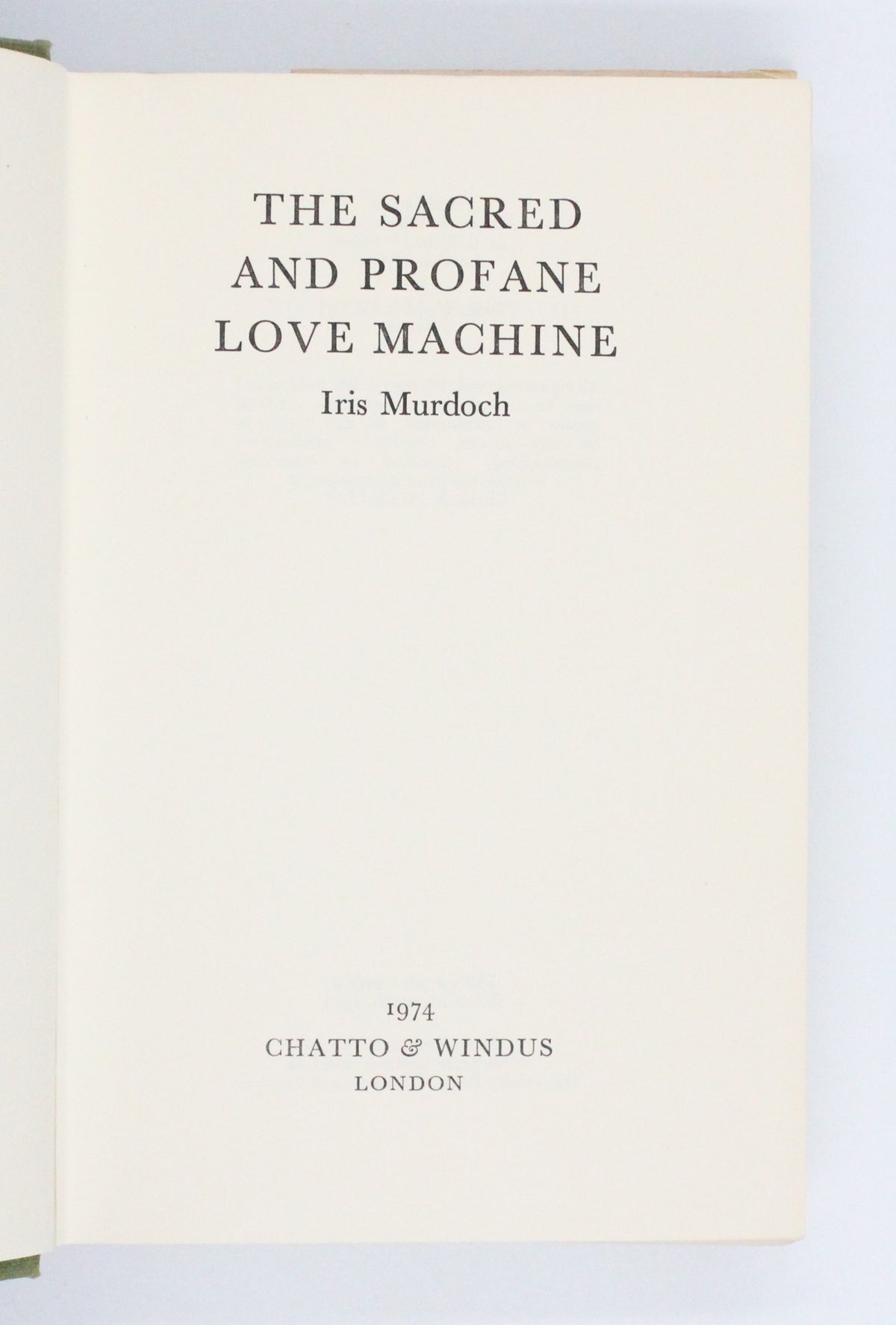 1974 The Sacred & Profane Love Machine by Iris Murdoch