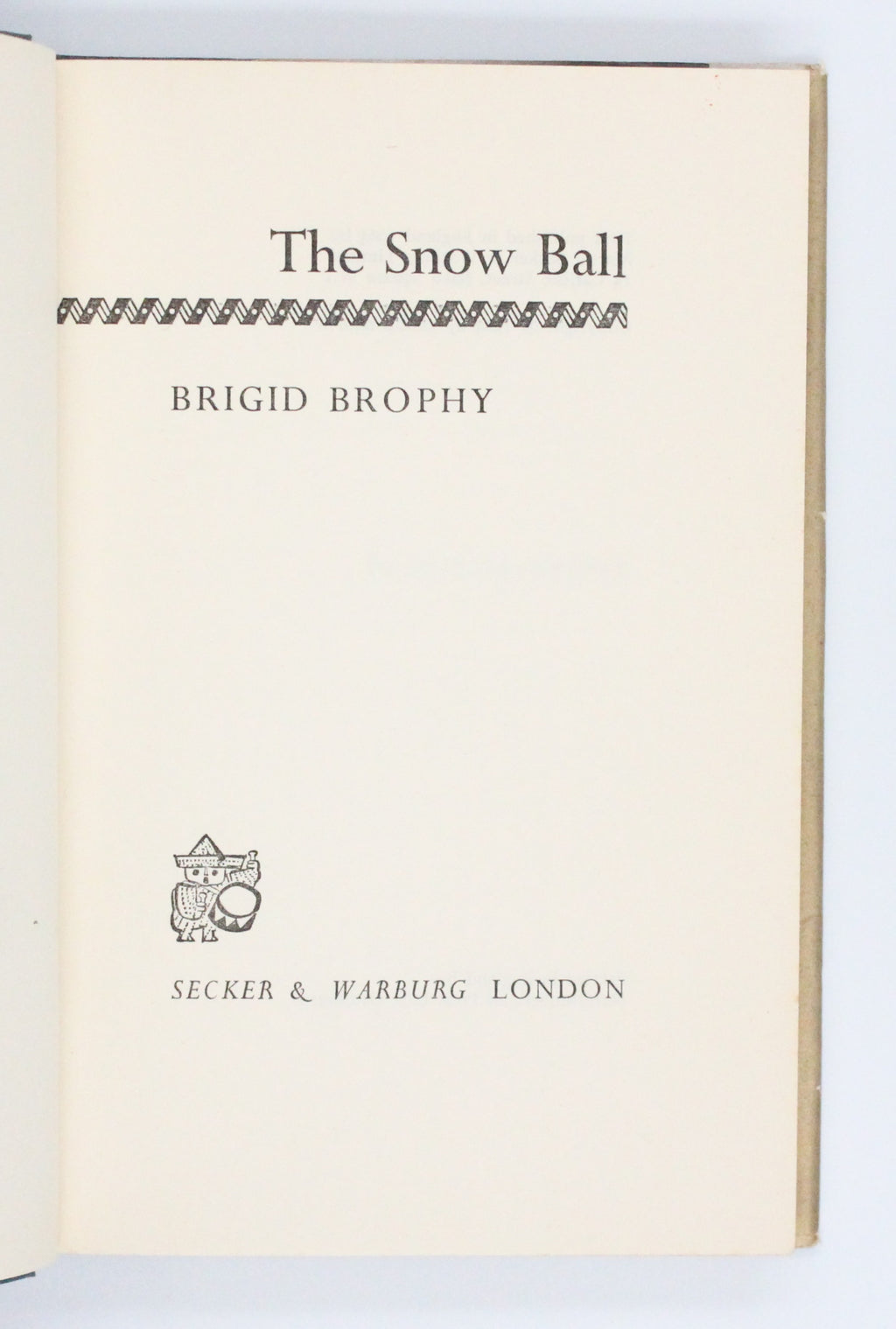1964 The Snow Ball by Brigid Brophy
