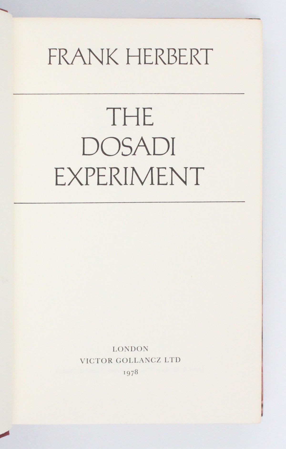 1978 The Dosadi Experiment by Frank Herbert