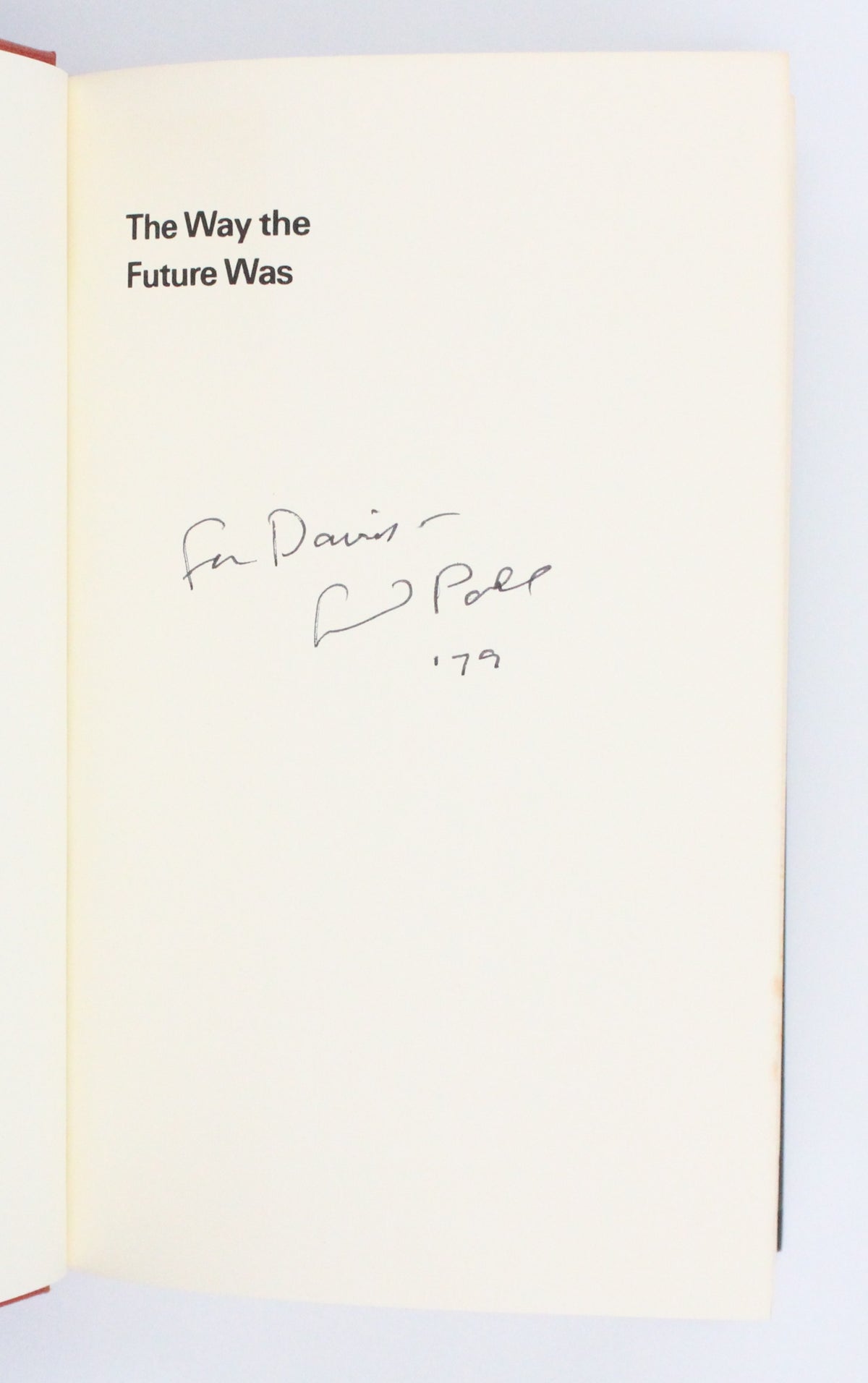 1979 The Way the Future Was A Memoir by Frederik Pohl