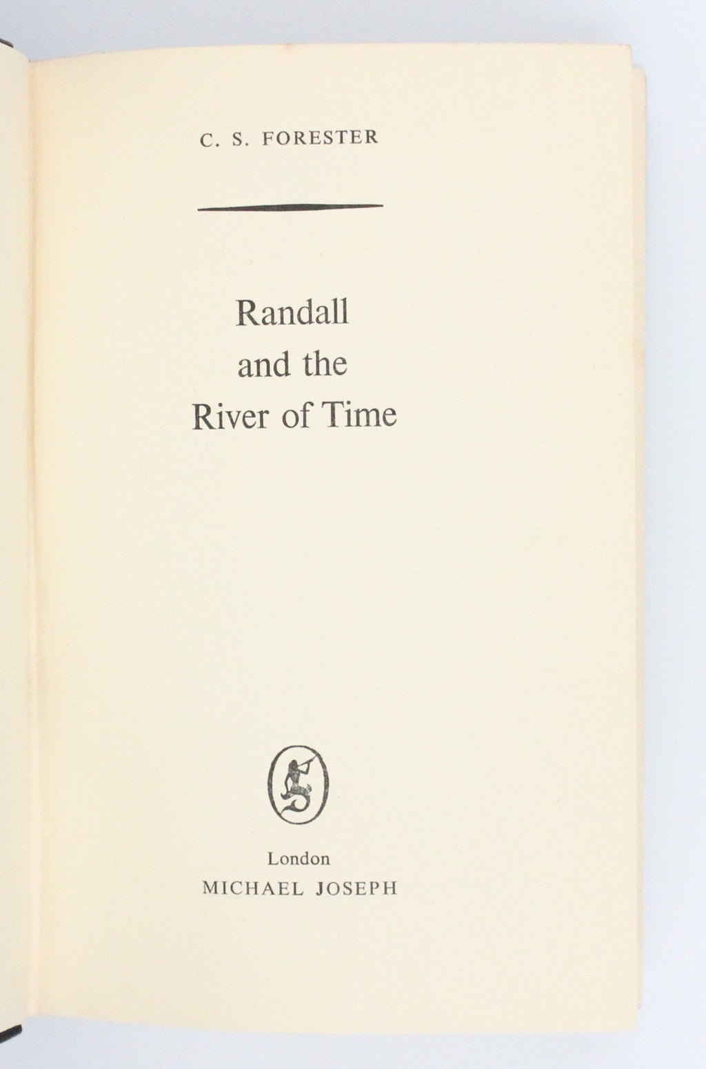 1951 Randall and the River of Time by C. S. Forester