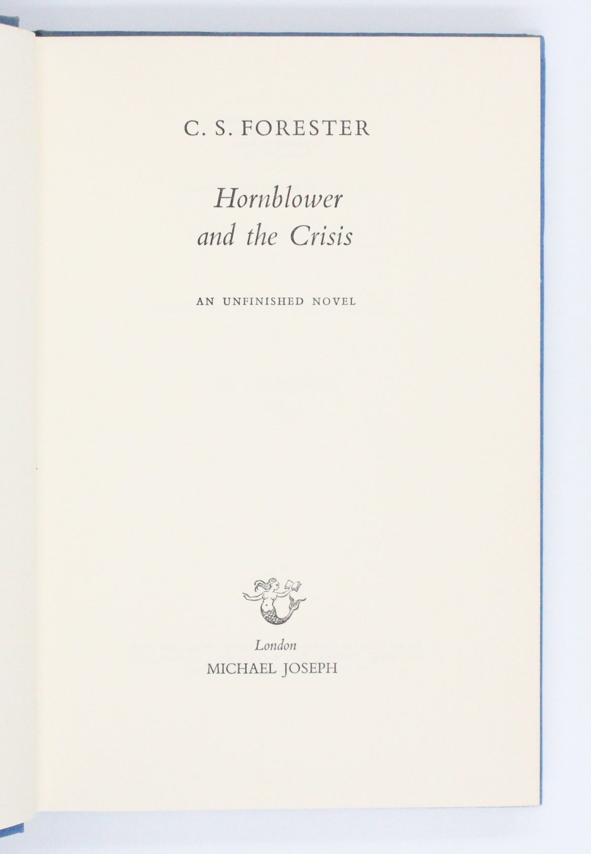 1967 Hornblower and the Crisis by C. S. Forester