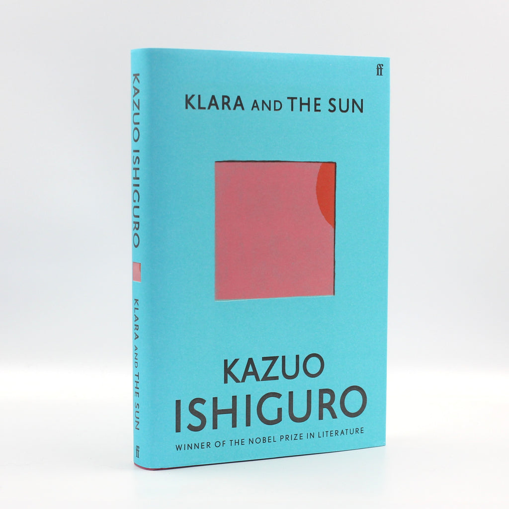 2021 Klara and The Sun by Kazuo Ishiguro