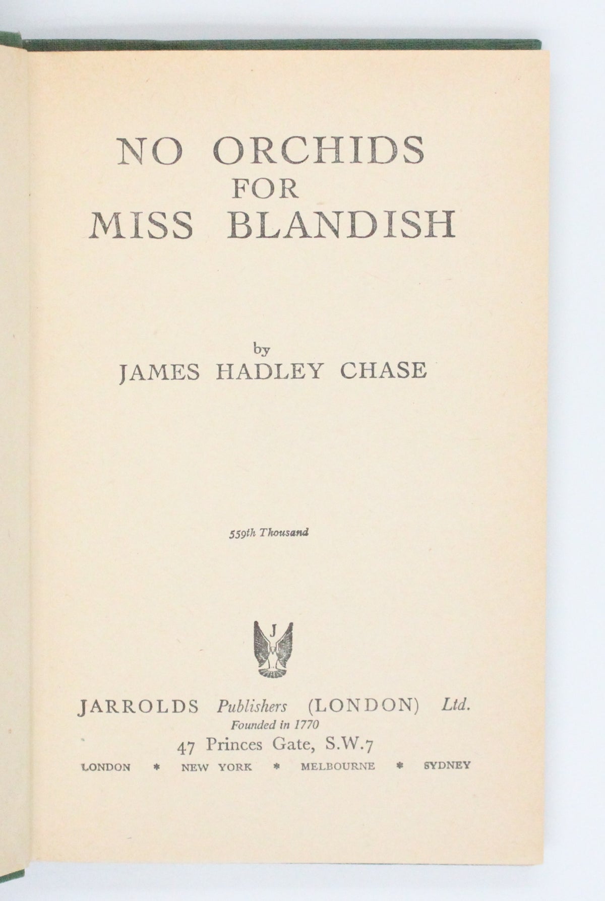 1942 No Orchids for Miss Blandish by James Hadley Chase