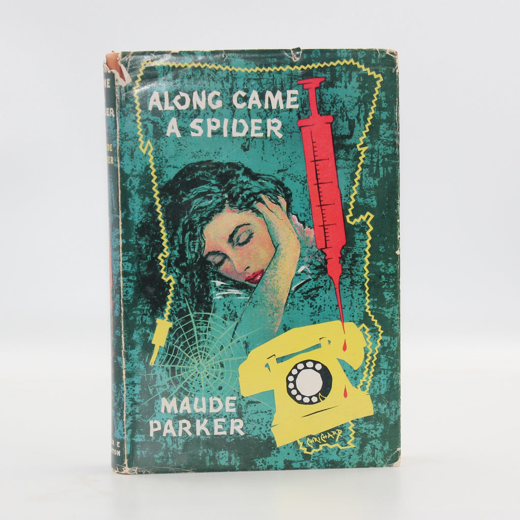 1957 Along Came a Spider by Maude Parker