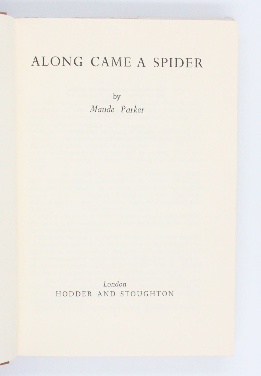 1957 Along Came a Spider by Maude Parker