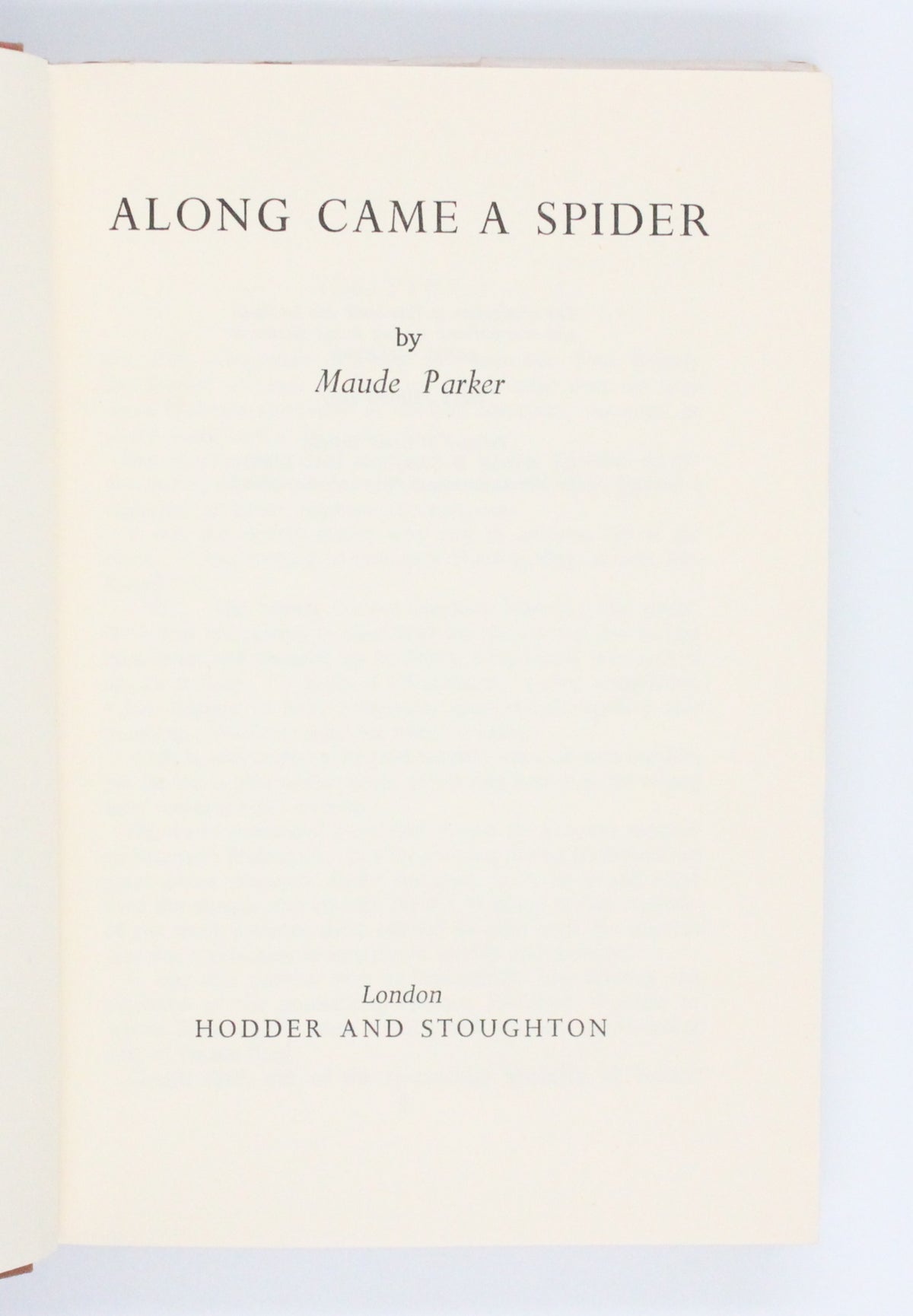 1957 Along Came a Spider by Maude Parker