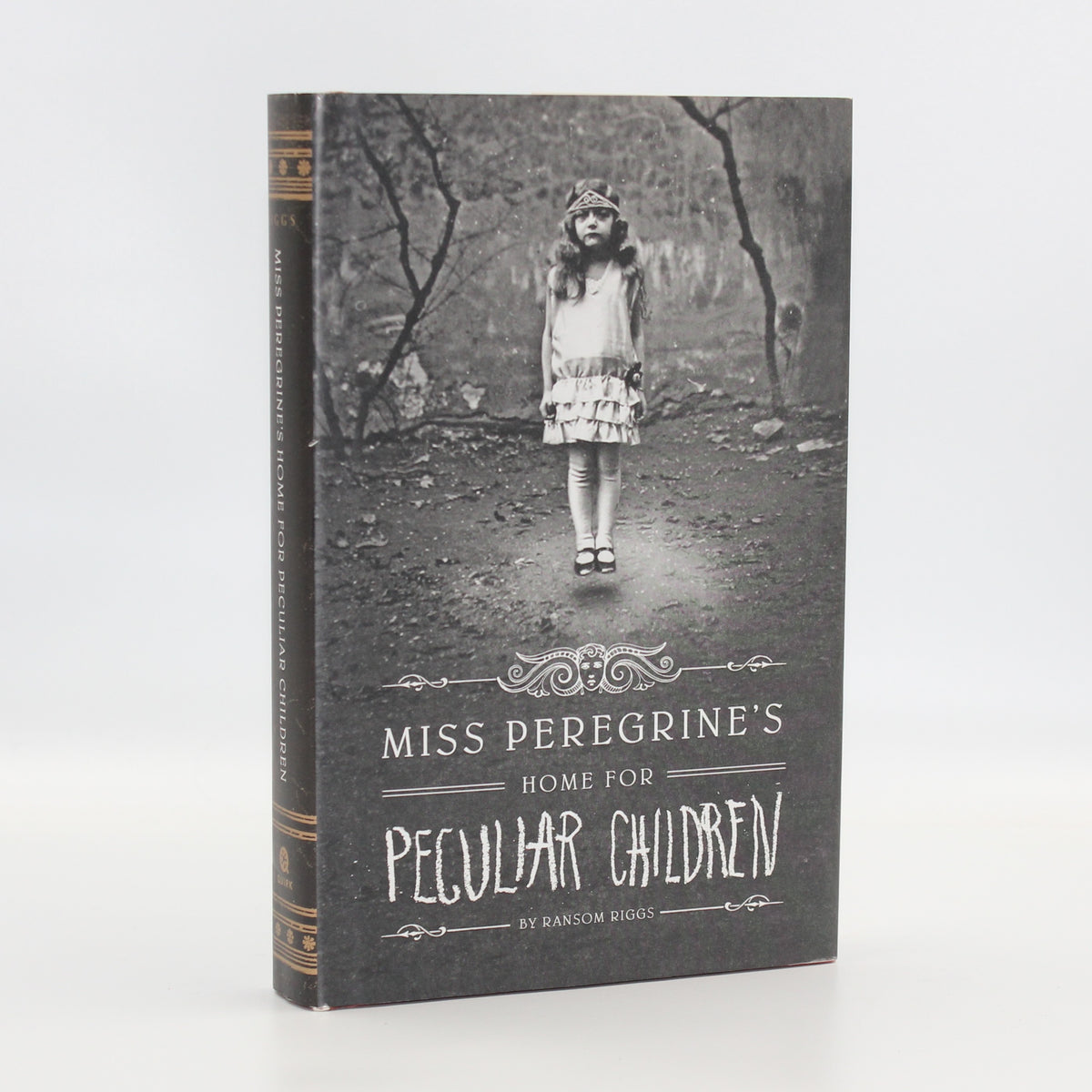 2011 Miss Peregrine’s Home for Peculiar Children by Ransom Riggs