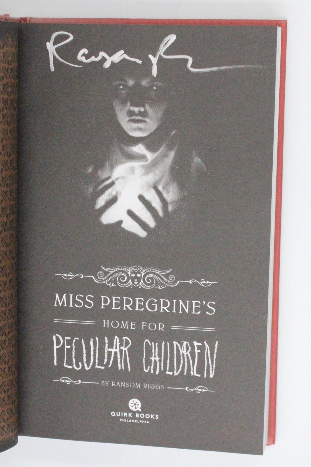 2011 Miss Peregrine’s Home for Peculiar Children by Ransom Riggs